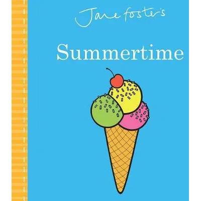Jane Foster's Summertime | Jane Foster
