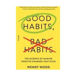 Good Habits, Bad Habits | Wendy Wood (ISBN: 9781250159090)
