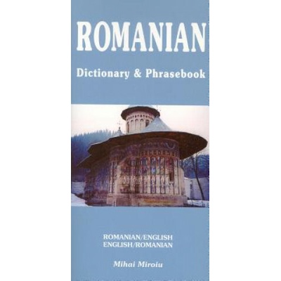 Romanian-English and English-Romanian Dictionary and Phrasebook - Mihai Miroiu
