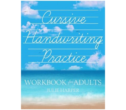 Cursive Handwriting Practice Workbook for Adults