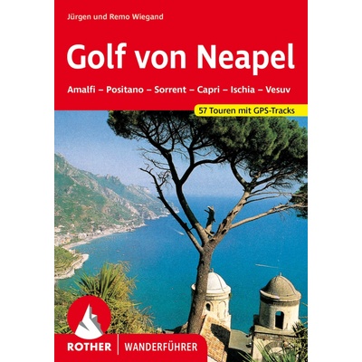 Golf von Neapel (Amalfi,Positano,Sorrent,Capri,Vesuv) - turistický průvodce