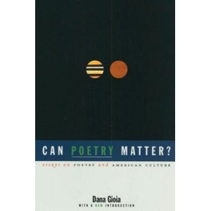 Can Poetry Matter? | Dana Gioia (ISBN: 9781555973704)