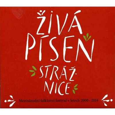 Živá píseň Strážnice CD