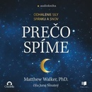 Proč spíme - Matthew Walker