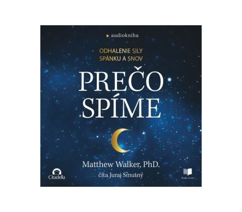 Proč spíme - Matthew Walker