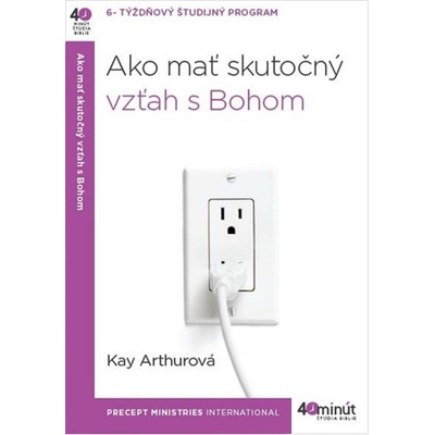 Ako mať skutočný vzťah s Bohom