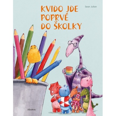 Kvido jde poprvé do školky - Sean Julian ilustrátor