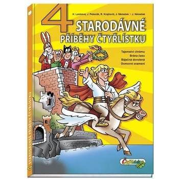 4 starodávné příběhy čtyřlístku - Jaroslav Němeček