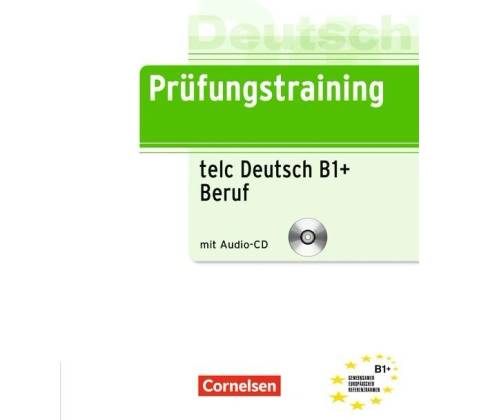 Prufungstraining telc - Test B1+Beruf + CD