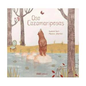 Oso cazamariposas | SUSANNA ISERN, MARJORIE POURCHET (ISBN: 9788498713787)