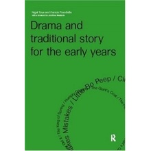 Drama and Traditional Story for the Early Years