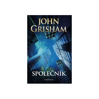Společník - 2.vydání - Grisham John