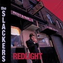 SLACKERS: REDLIGHT LP