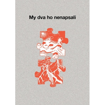 My dva ho nenapsali - Daniel Hrnčíř