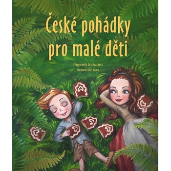České pohádky pro malé děti - Eva Mrázková