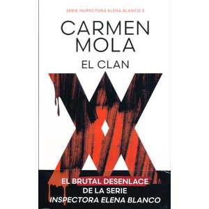 EL CLAN (INSPECTORA ELENA BLANCO 5) | MOLA, CARMEN (ISBN: 9788408291268)