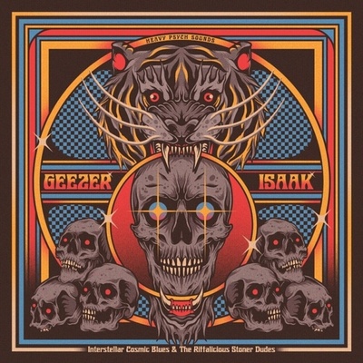 Geezer & Isaak - Interstellar Cosmic Blues & The Riffalicious Stoner Dudes (LP) (0694685734796)