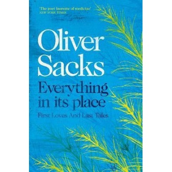 Everything in Its Place - Oliver Sacks