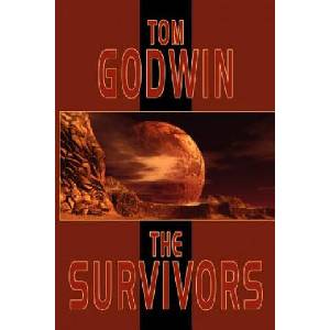 Survivors | Tom Godwin (ISBN: 9781434401557)