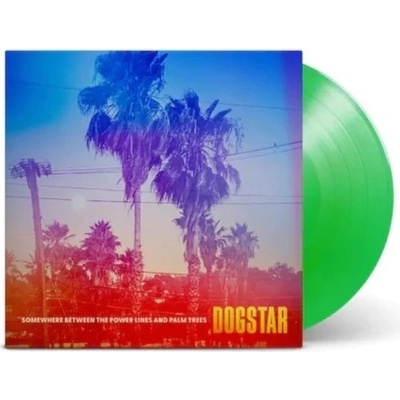 Dogstar - Somewhere Between The Power Lines And Palm Trees - indie Edition - leaf Green Opaque LP