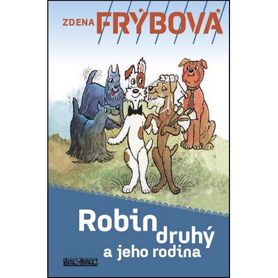 Robin Druhý a jeho rodina - 6. vydání