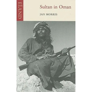 Sultan in Oman | Jan Morris (2008)