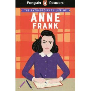 Penguin Readers Level 2: The Extraordinary Life of Anne Frank (ISBN: 9780241493113)