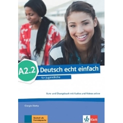 Deutsch echt einfach! A2.2 – Kurs/Übungs. + MP3