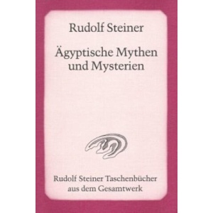 Ägyptische Mythen und Mysterien | Rudolf Steiner (ISBN: 9783727466007)