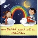 Můj první památníček HOLČIČKA