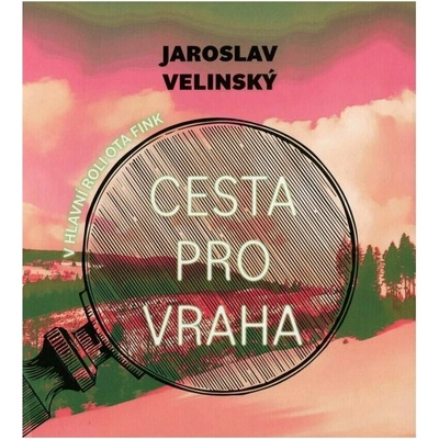 Cesta pro vraha - Čte Libor Hruška