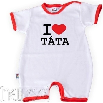 Body krátký rukáv s nohavičkami I LOVE tata