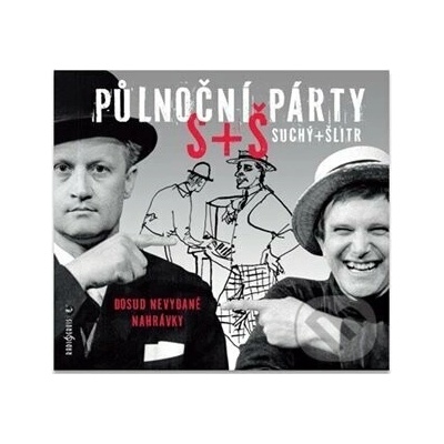 Půlnoční párty Suchý + Šlitr - Jiří Suchý, Jiří Šlitr