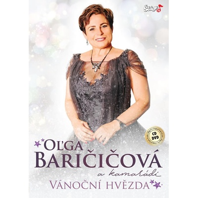 Baričičová a kamarádi - Vánoční hvězda - CD + DVD