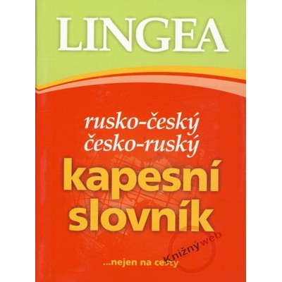 Rusko-český česko-ruský kapesní slovník ...nejen na cesty