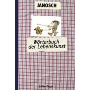 Wörterbuch der Lebenskunst | Janosch (ISBN: 9783958780101)