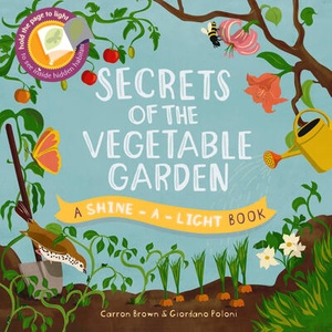 Secrets of the Vegetable Garden | Giordano Poloni (ISBN: 9781610674133)