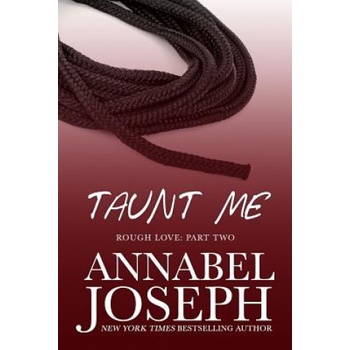 Scarlet rose pr Taunt Me | Annabel Joseph