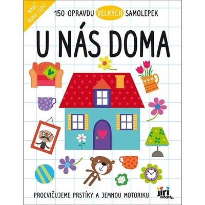 Nauč ruku lepit - U nás doma - Jiří Models