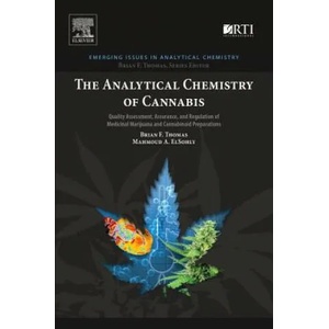 Analytical Chemistry of Cannabis | Brian Thomas, Mahmoud ElSohly (ISBN: 9780128046463)