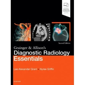 Grainger & Allison's Diagnostic Radiology Essentials | Grant, Lee A, MBChB, BA (Oxon), MRCS, FRCR, Dr. , Nyree Griffin (ISBN: 9780702073113)