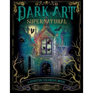 Dark Art Supernatural (ISBN: 9780593473405)