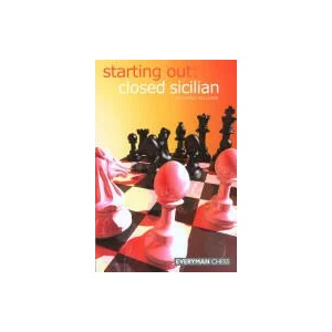 Starting Out: Closed Sicilian | Richard Palliser (2006)