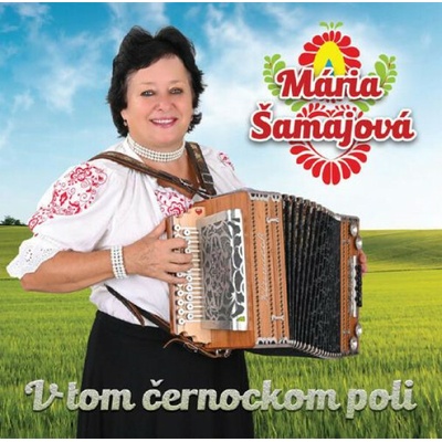 Mária Šamajová, V tom černockom poli CD