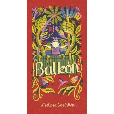 Balkón - Melissa Castrillon