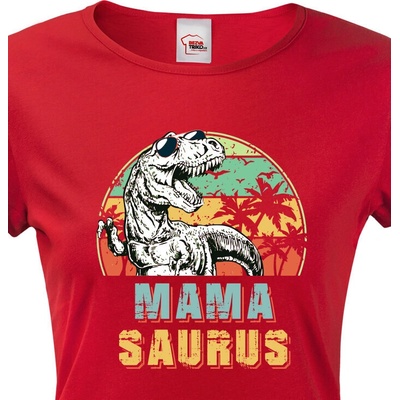 Bezvatriko.cz Dámské tričko pro maminky Mamasaurus Červená