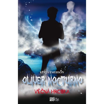 Věčná hrobka. Oliver Nocturno 5 - Kevin Emerson