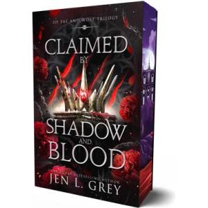 Claimed by Shadow and Blood | GREY JEN L (ISBN: 9798889532026)