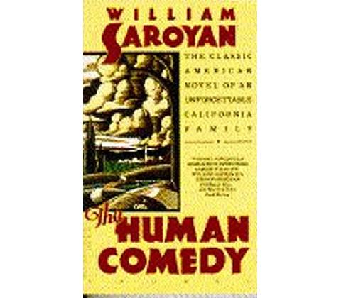 Human Comedy Saroyan, W. []