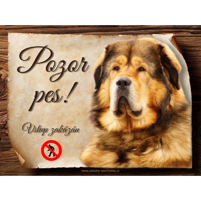 Sport hobby Cedulka Tibetská doga II Pozor pes zákaz CP1374 20 x 15 cm